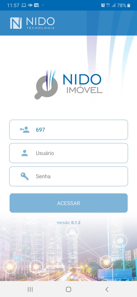 Acesse o APP do Nido Imóvel em seu Celular, Digite o código 697, seu Usuário e Senha.jpeg